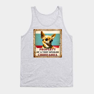 Property of a Very Spoiled Chihuahua Tank Top